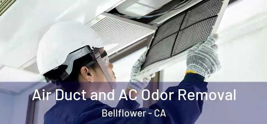  Air Duct and AC Odor Removal Bellflower - CA